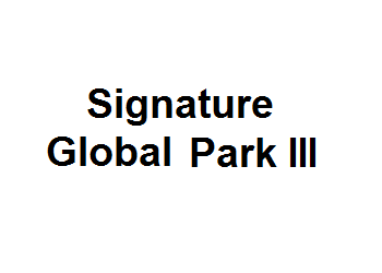 Signature Global Park III